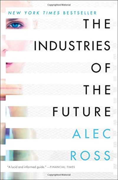 The Industries of the Future