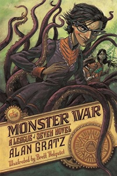 The Monster War : A League of Seven Novel