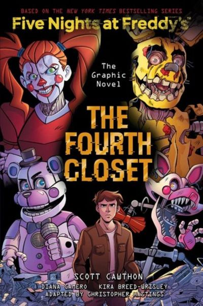 The Fourth Closet: Five Nights at Freddys (Original Trilogy Book 3)