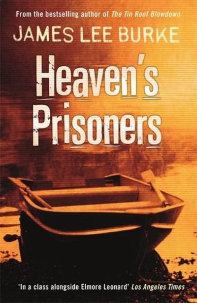 Heaven's Prisoners (Dave Robicheaux)