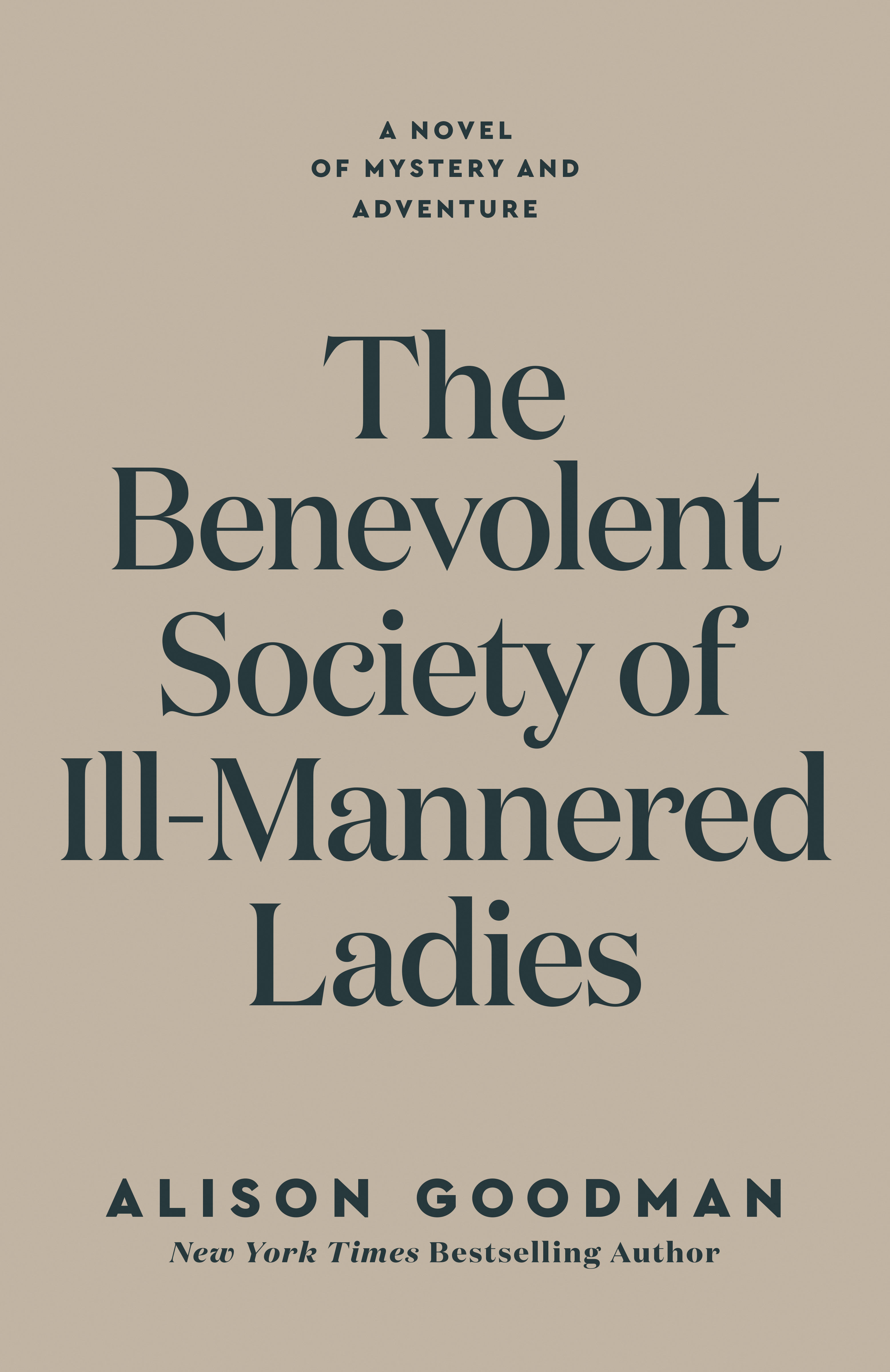 The Benevolent Society of Ill-Mannered Ladies (THE ILL-MANNERED LADIES)